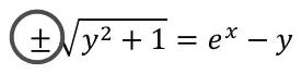 The line ±√(y² + 1) = eˣ − y with the ± sign circled