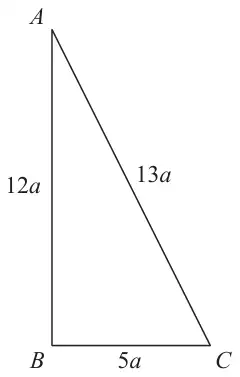 Figure 1: right-angled triangle ABC with AB = 12a vertical, BC = 5a horizontal and CA = 13a, the right angle at B