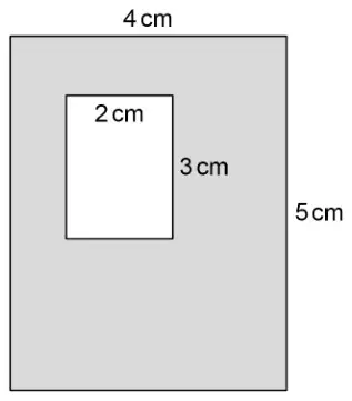 Shaded rectangle 4 cm wide and 5 cm tall with an unshaded rectangular hole 2 cm wide and 3 cm tall