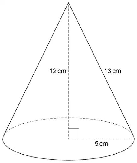 Cone with vertical height 12 cm, slant height 13 cm and base radius 5 cm