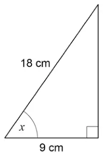 Right-angled triangle. Hypotenuse 18 cm. Base 9 cm, adjacent to angle x