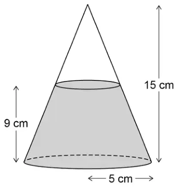 Cone with vertex at the top, height 15 cm and base radius 5 cm. The bottom 9 cm is shaded as water
