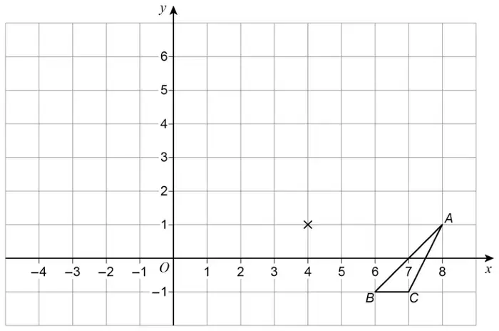 Grid with x from −4 to 8 and y from −1 to 6. Triangle ABC has vertices A (8, 1), B (6, −1) and C (7, −1). The centre (4, 1) is marked with a cross