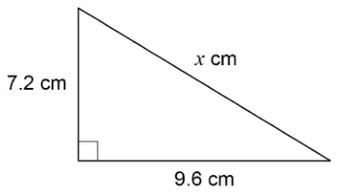 Right-angled triangle with shorter sides 7.2 cm and 9.6 cm and hypotenuse x cm