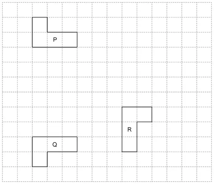 Square grid with three congruent L-shapes made of four squares. P is near the top left. Q is below P, the same shape flipped upside down. R is to the right, the shape turned through 90°