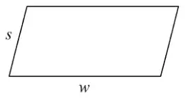 Parallelogram with slanted side s and base w