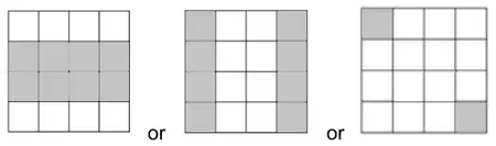Three grids: the middle two rows shaded, the outer two columns shaded, or two opposite corner squares shaded