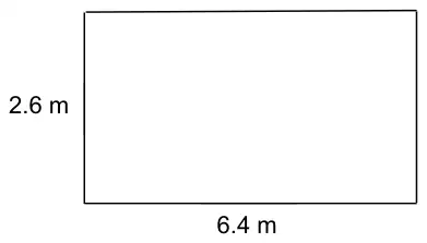 Rectangle with width 2.6 m and length 6.4 m