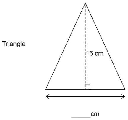Triangle with perpendicular height 16 cm and a blank for the base in cm