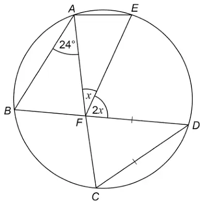Circle through A, E, D, C and B. Chords BD and AC cross at F. Angle BAC is 24 degrees. Line EF is drawn; angle AFE is x and angle EFD is 2x. DC and DF are marked equal