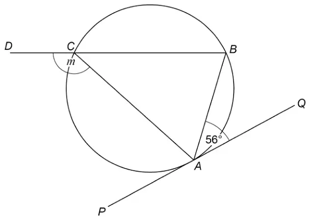 Circle through A, B and C. DCB is a straight line with D outside the circle; angle m is the angle DCA. PAQ is a tangent at A, and angle BAQ is 56 degrees