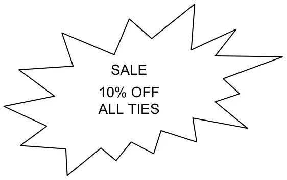 Starburst sign reading SALE 10% OFF ALL TIES