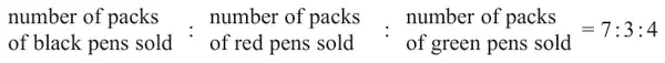 number of packs of black pens sold : number of packs of red pens sold : number of packs of green pens sold = 7 : 3 : 4