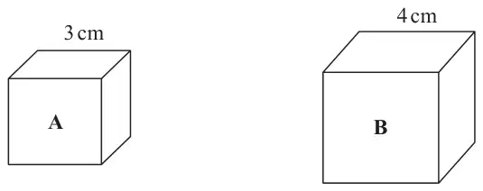 Cube A with edge 3 cm and cube B with edge 4 cm