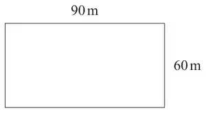 A rectangle 90 m by 60 m