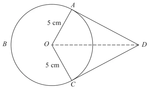 Circle with centre O and radius 5 cm through A, B and C; tangents DA and DC meet at D outside the circle, with OD drawn as a dashed line; B is on the far side of the circle from D