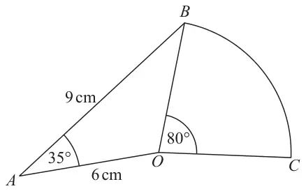 Triangle OAB joined to sector OBC. AB is 9 cm, AO is 6 cm, angle BAO is 35 degrees and the sector angle BOC is 80 degrees