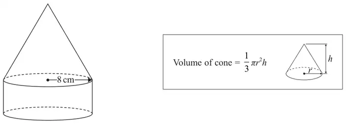 A cone on top of a cylinder, radius 8 cm marked on the join; beside it a box showing Volume of cone = one third pi r squared h with a cone labelled r and h