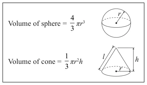Formulae: Volume of sphere = (4/3) pi r cubed; Volume of cone = (1/3) pi r squared h, with diagrams of a sphere of radius r and a cone with radius r, slant height l and height h