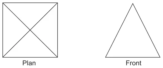 Plan: a square with both diagonals drawn. Front: a triangle