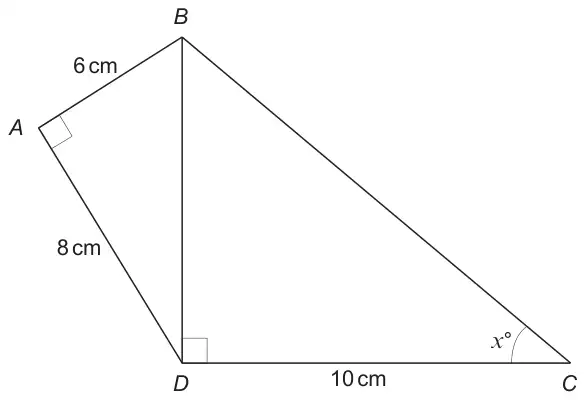 Quadrilateral ABCD: triangle ABD with right angle at A, AB = 6 cm, AD = 8 cm; triangle BDC with right angle at D, DC = 10 cm; angle BCD = x degrees