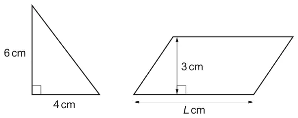 Right-angled triangle with height 6 cm and base 4 cm, and a parallelogram with perpendicular height 3 cm and base L cm