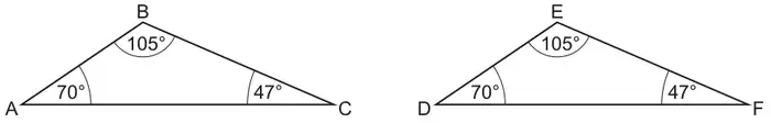 Triangle ABC with angles A 70 degrees, B 105 degrees, C 47 degrees and triangle DEF with angles D 70 degrees, E 105 degrees, F 47 degrees; no side lengths given