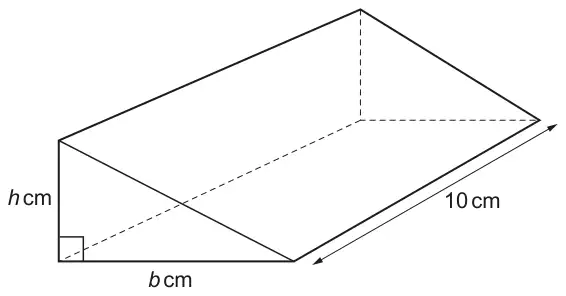 Triangular prism of length 10 cm; the right-angled triangle cross-section has height h cm and base b cm