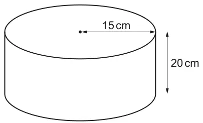 Cylinder with radius 15 cm and height 20 cm
