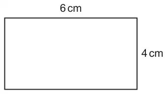Rectangle with width 6 cm and height 4 cm