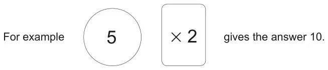 For example, the counter showing 5 next to the card times 2 gives the answer 10.