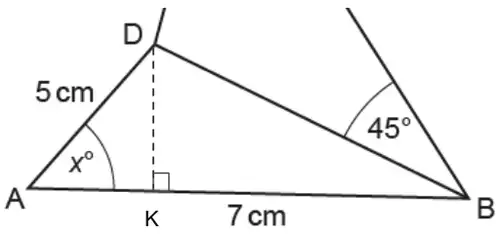 Triangle ABD with AD = 5 cm, AB = 7 cm, angle x° at A and a perpendicular from D meeting AB at K