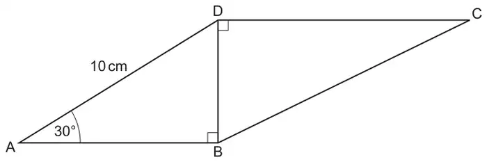 Quadrilateral ABCD: triangle ABD with AD = 10 cm, angle A = 30° and a right angle at B; triangle BDC with a right angle at D, DC horizontal at the top
