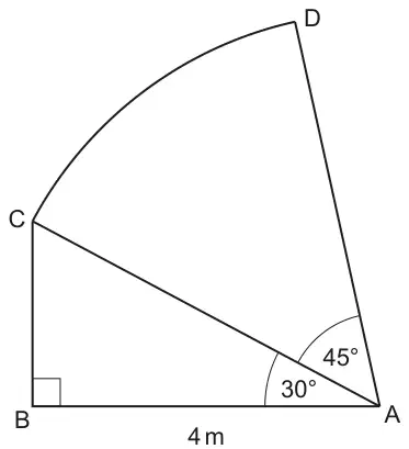 Right-angled triangle ABC with the right angle at B, AB = 4 m and angle BAC = 30 degrees; sector ACD with centre A and angle CAD = 45 degrees