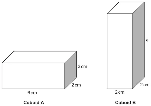 Cuboid A: 6 cm by 2 cm by 3 cm high. Cuboid B: 2 cm by 2 cm base, height h