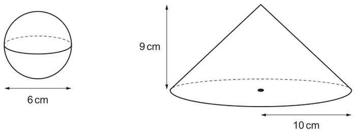A sphere of diameter 6 cm and a cone of base radius 10 cm and height 9 cm