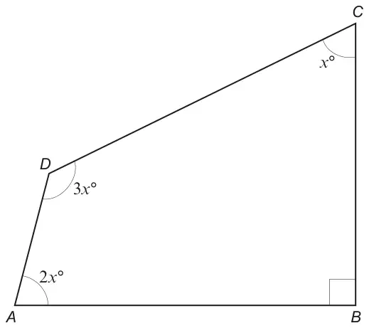 Quadrilateral ABCD with a right angle at B, angle A = 2x°, angle D = 3x° and angle C = x°