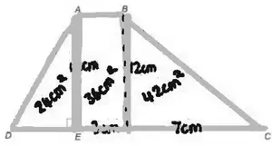 Triangle AED 24 cm², rectangle 36 cm² (12 cm by 3 cm) and right-angled triangle 42 cm² (12 cm by 7 cm)