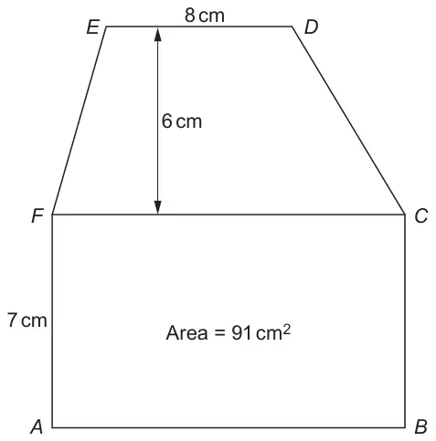 Rectangle ABCF with A bottom left, B bottom right, C top right and F top left; AF = 7 cm and Area = 91 cm squared. Trapezium CDEF sits on top of FC, with ED = 8 cm parallel to FC and a perpendicular height of 6 cm between them