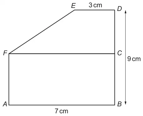 Rectangle ABCF with trapezium CDEF on top; BCD is a vertical straight line of length 9 cm, AB = 7 cm, ED = 3 cm parallel to FC