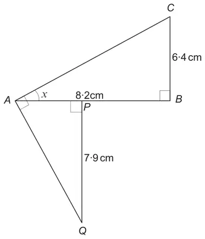 Right-angled triangle ABC (right angle at B, AB = 8.2 cm, BC = 6.4 cm, angle x at A) and right-angled triangle APQ (P on AB, right angle at P, PQ = 7.9 cm); angle CAQ is a right angle