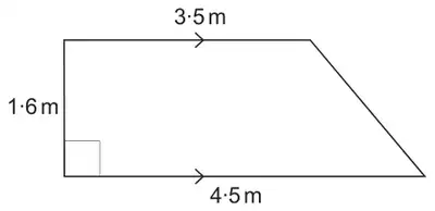 Right-angled trapezium with parallel sides 3·5 m (top) and 4·5 m (bottom) and perpendicular height 1·6 m