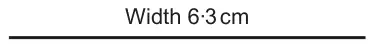 Horizontal line segment labelled Width 6·3 cm