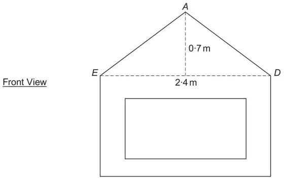Front View: isosceles triangle EAD on top of a rectangle with a window; ED = 2·4 m, and the vertical height from the midpoint of ED to A is 0·7 m