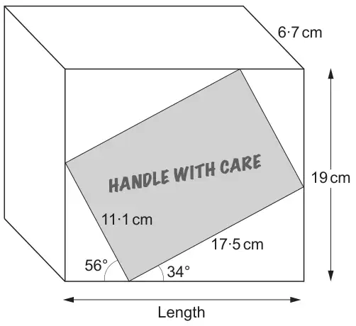 Cuboid package with depth 6·7 cm and height 19 cm; the horizontal front edge is labelled Length. A tilted rectangular label HANDLE WITH CARE, 17·5 cm by 11·1 cm, has one vertex on the bottom edge, where the 11·1 cm side makes 56° and the 17·5 cm side makes 34° with the bottom edge; its other vertices touch the left, top and right edges of the front face