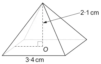 Square-based pyramid with base side 3·4 cm and vertical height 2·1 cm from the apex to the centre O of the base