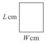 A rectangle with height L cm and width W cm