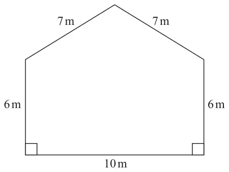 Pentagon made of a rectangle 10 m wide and 6 m high with a triangular top whose two sloping sides are each 7 m; right angles at the two bottom corners