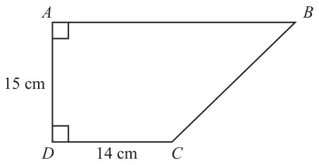 Trapezium ABCD with right angles at A and D, AD = 15 cm, DC = 14 cm and AB parallel to DC