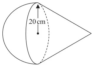 Solid made from a hemisphere joined to a cone along their common circular face of radius 20 cm